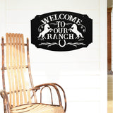 Welcome To Our Ranch ~ Metal Porch Sign | Personalized Metal Sign | Custom Porch