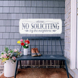 Please No Soliciting, Try The Neighbors ~ Metal Porch Sign | Not-Welcome Porch Sign