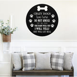 Crazy Dogs Live Here Do Not Knock The Baby Will Cry~ Custom Porch Sign | Metal Porch Sign | Custom Pet Owner Gifts | Personalized Metal Sign