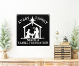 Every Family Needs A Stable Foundation ~ Custom Metal Door Hanger, Personalized Christmas Décor, Winter Porch Sign, Metal Christmas Sign