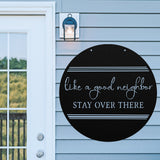 Stay Over There ~  Outdoor Metal Sign, Unwelcome Sign, No Soliciting Sign, Not Welcome Sign, Funny Porch Sign, Metal Sign, Go Away Sign
