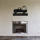 Happy Fall Y'all Steel Sign ~ Metal Porch Sign | Metal Autumn Sign | Fall Metal Sign | Metal Fall Sign | Fall Sign | Fall Porch Sign